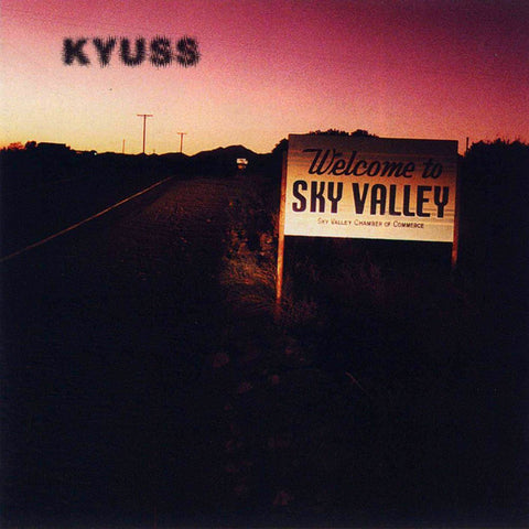 Kyuss - Welcome To Sky Valley Vinyl