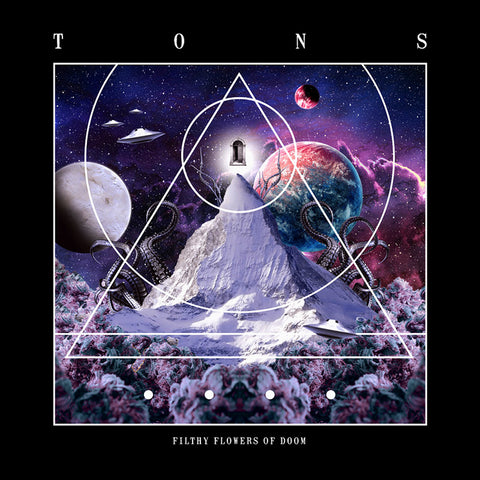 Tons - Filthy Flowers of Doom