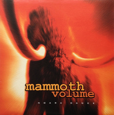 Mammoth Volume - Noara Dance Vinyl