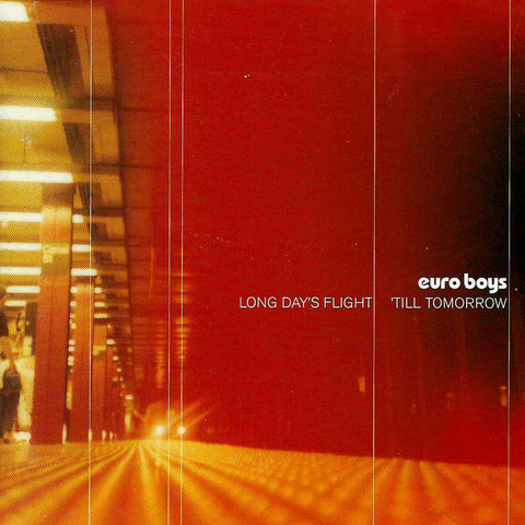 Euroboys - Long Day's Flight "Till Tomorrow CD