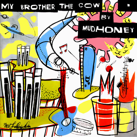 Mudhoney - My Brother the Cow LP Vinyl
