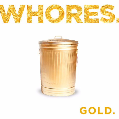 Whores - Gold. Vinyl CD (Import)
